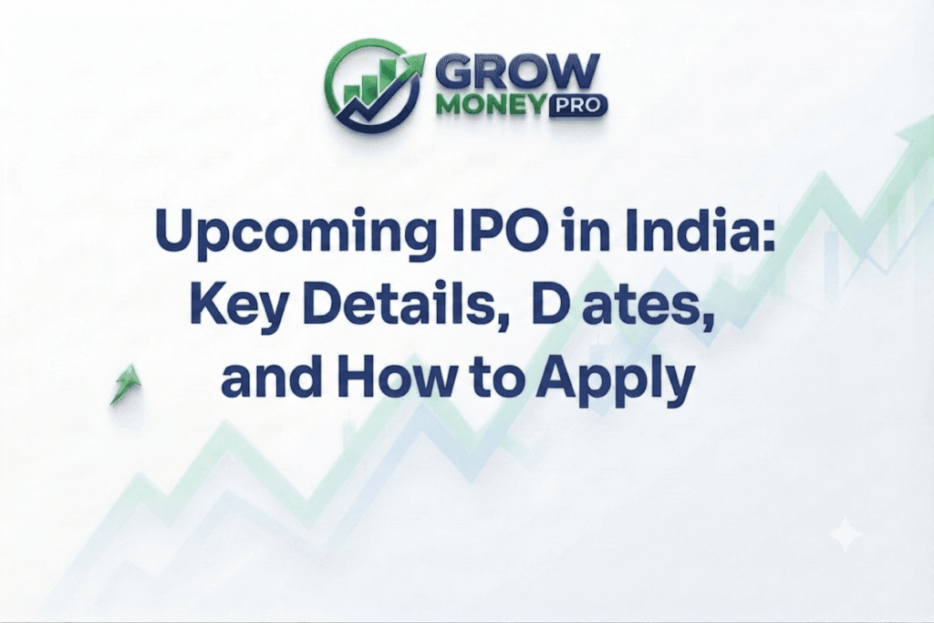 Upcoming IPO in India: Key Details, Dates, and How to Apply