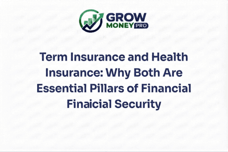 Term Insurance and Health Insurance